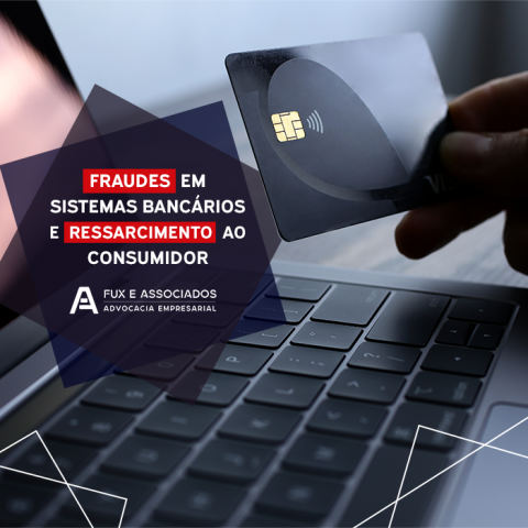 Fraudes Em Sistemas Bancários E Ressarcimento Ao Consumidor - Fux