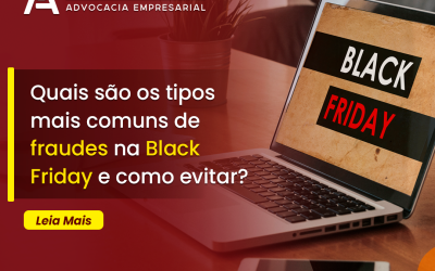 Quais são os tipos mais comuns de fraudes na Black Friday e como evitar?