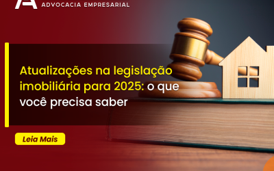 Atualizações na legislação imobiliária para 2025: o que você precisa saber